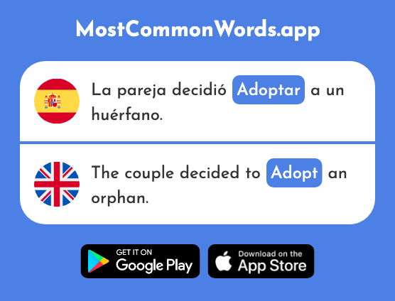 Adoptar - Adopt (La 1347 Palabra Más Común En English)
