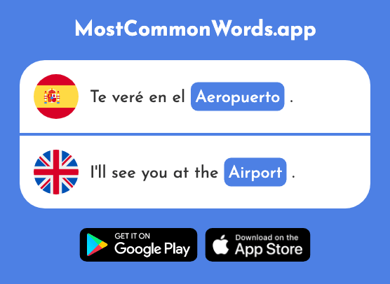 Aeropuerto - Airport (La 2492 Palabra Más Común En English)