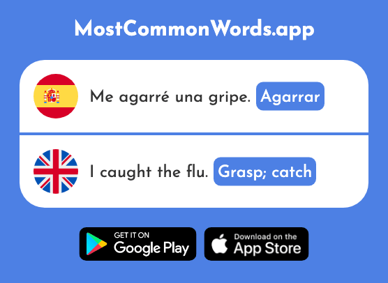 Agarrar - Grasp, catch (La 1621 Palabra Más Común En English)
