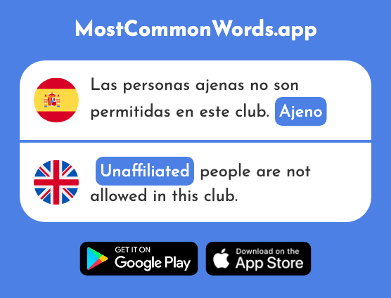 Ajeno - Not belonging, detached, unaffiliated (La 1549 Palabra Más Común En English)