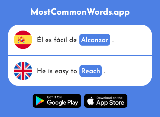 Alcanzar - Reach, catch up with (La 371 Palabra Más Común En English)