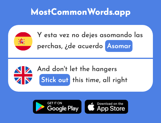 Asomar - Appear, show, stick out (La 1825 Palabra Más Común En English)