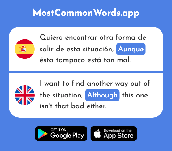 Aunque - Although, even though (La 131 Palabra Más Común En English)