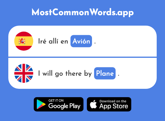 Avión - Plane, airplane, aircraft (La 1399 Palabra Más Común En English)