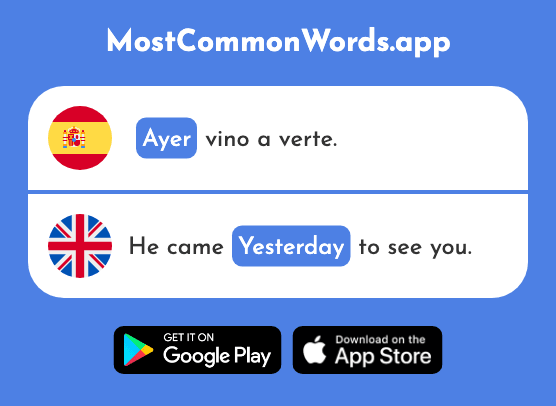 Ayer - Yesterday (La 617 Palabra Más Común En English)