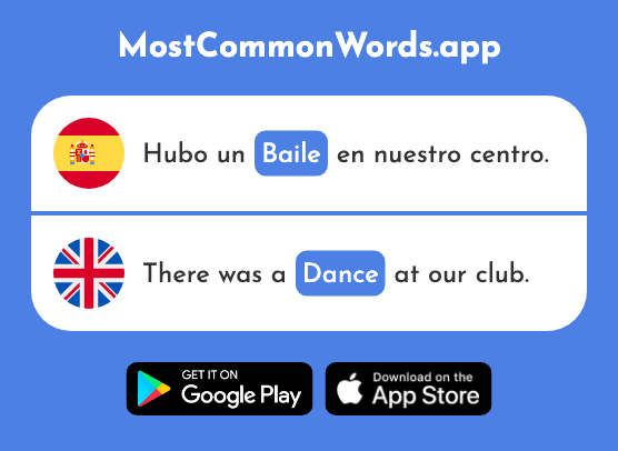 Baile - Dance, ball (La 2040 Palabra Más Común En English)