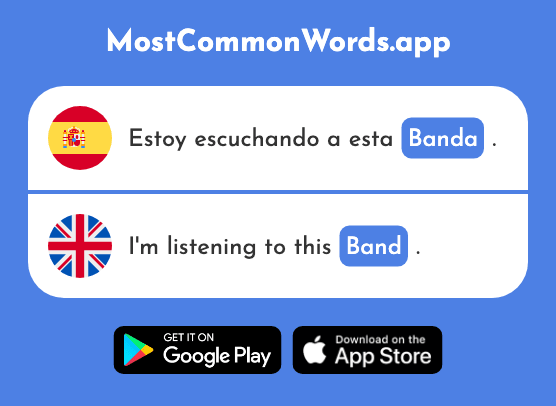 Banda - Band, sash (La 1311 Palabra Más Común En English)