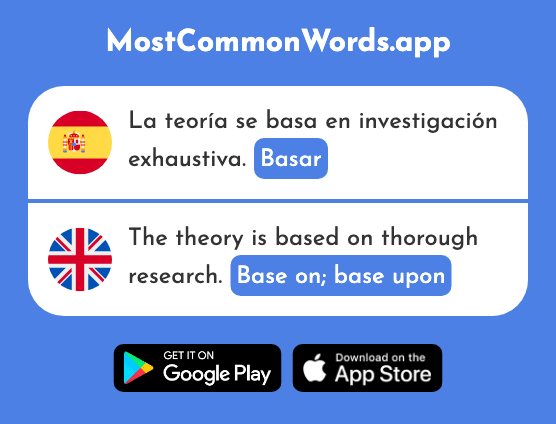 Basar - Base on, base upon (La 838 Palabra Más Común En English)