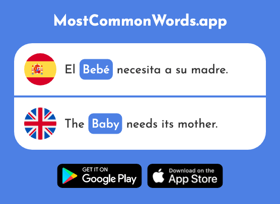 Bebé - Baby (La 2028 Palabra Más Común En English)