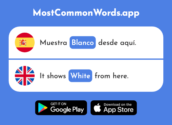 Blanco - White (La 372 Palabra Más Común En English)