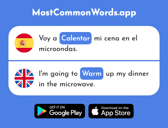 Calentar - Warm, heat (La 2523 Palabra Más Común En English)