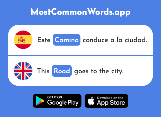 Camino - Road, route, path (La 363 Palabra Más Común En English)