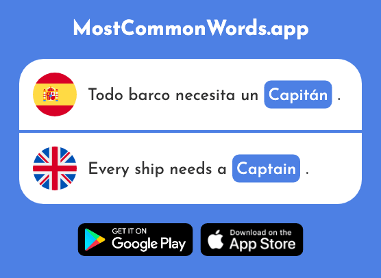 Capitán - Captain, chief (La 1774 Palabra Más Común En English)