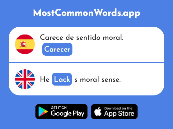 Carecer - Be without, lack (La 2047 Palabra Más Común En English)