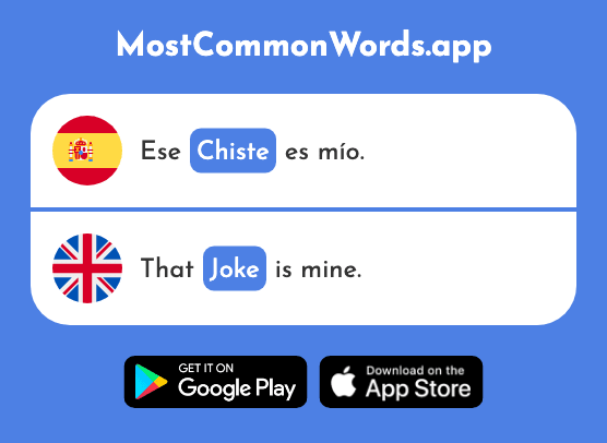 Chiste - Joke, funny story (La 2958 Palabra Más Común En English)