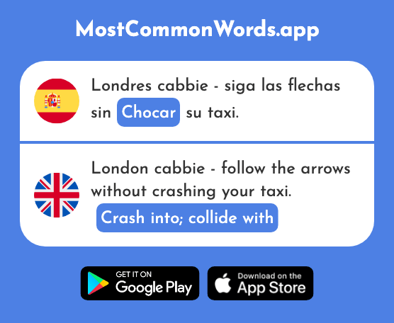 Chocar - Crash into, collide with (La 2845 Palabra Más Común En English)