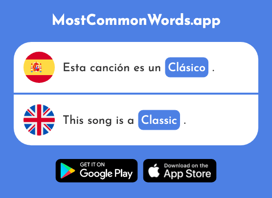 Clásico - Classic (La 1078 Palabra Más Común En English)