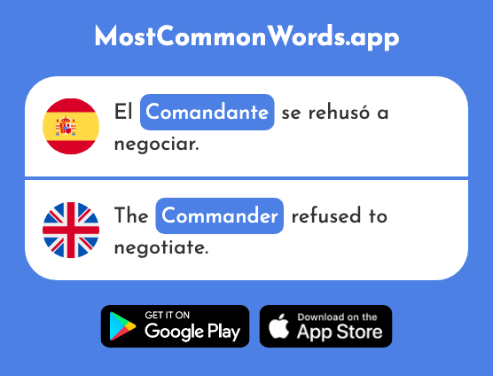 Comandante - Commander, commanding (La 2827 Palabra Más Común En English)
