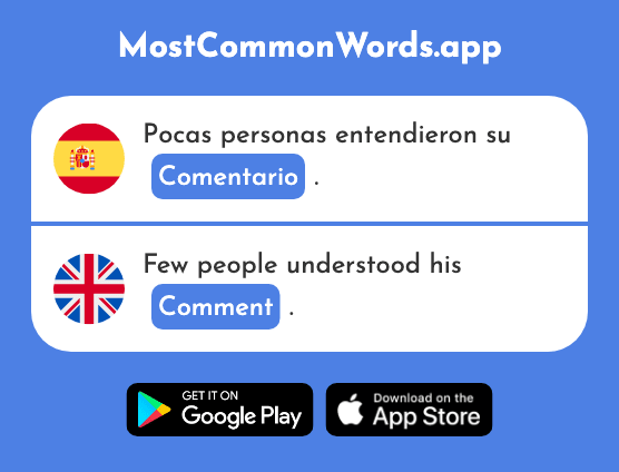 Comentario - Remark, comment (La 497 Palabra Más Común En English)