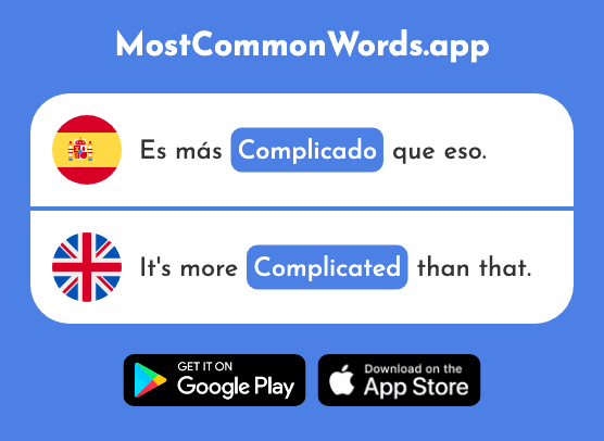 Complicado - Complicated, complex (La 2341 Palabra Más Común En English)
