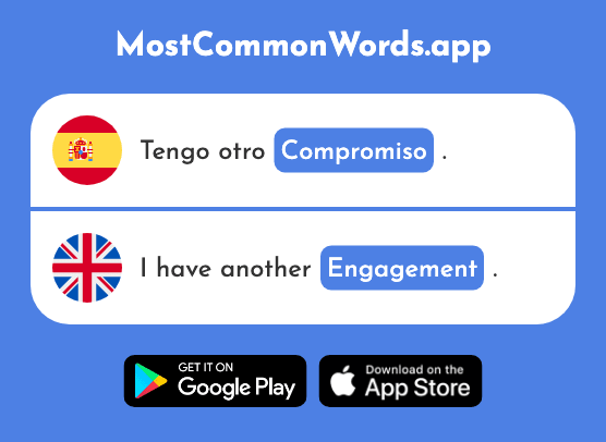 Compromiso - Compromise, engagement (La 1299 Palabra Más Común En English)