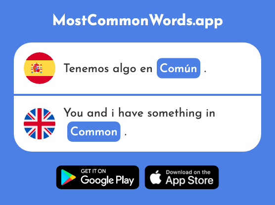 Común - Common (La 742 Palabra Más Común En English)