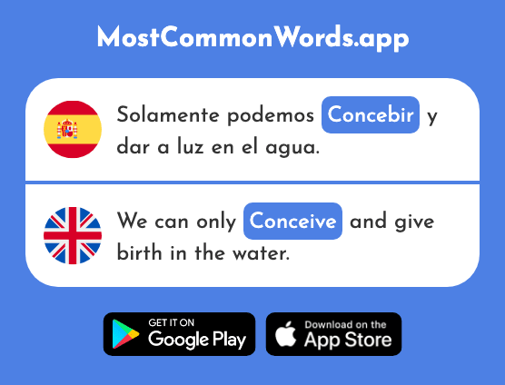 Concebir - Conceive, understand (La 2362 Palabra Más Común En English)