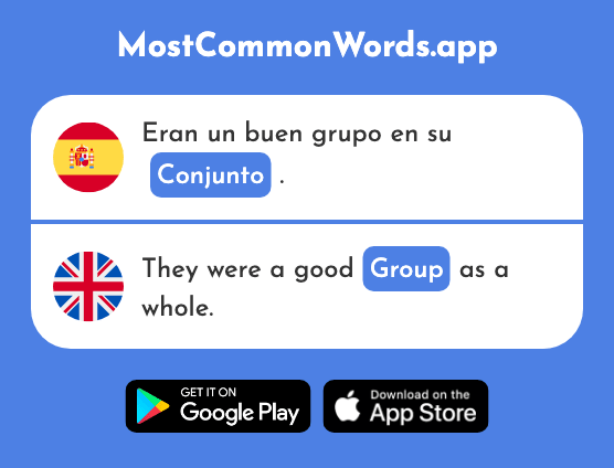 Conjunto - Group, set (La 715 Palabra Más Común En English)