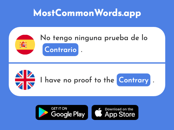 Contrario - Contrary, opposite (La 656 Palabra Más Común En English)