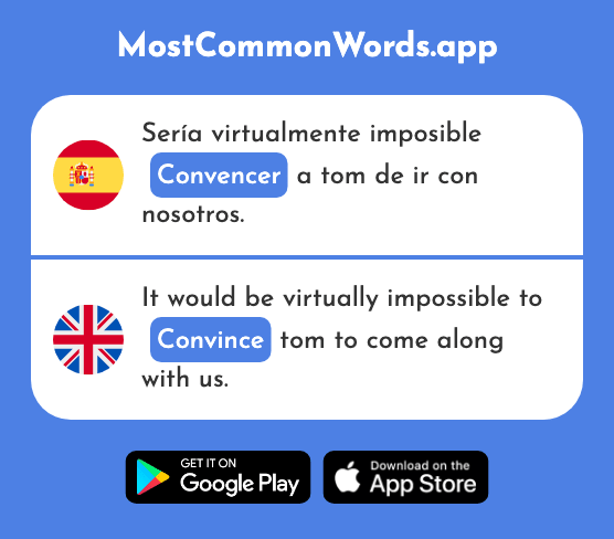 Convencer - Convince, persuade (La 1049 Palabra Más Común En English)