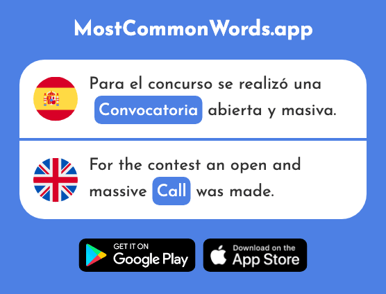 Convocatoria - Call, summons (La 2923 Palabra Más Común En English)