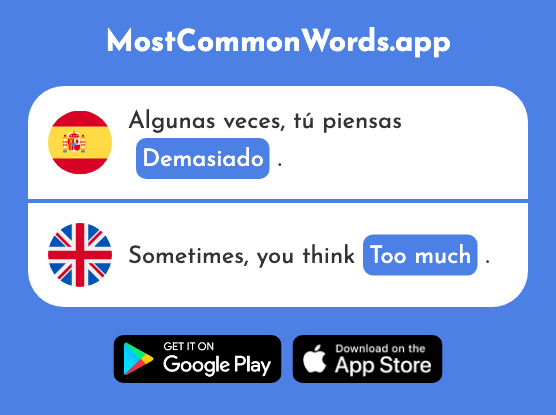 Demasiado - Too much (La 494 Palabra Más Común En English)
