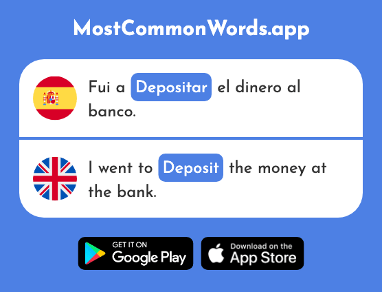 Depositar - Deposit, place, store (La 2524 Palabra Más Común En English)