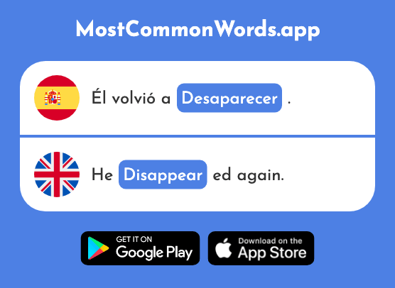 Desaparecer - Disappear, vanish (La 655 Palabra Más Común En English)