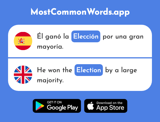 Elección - Election, choice (La 754 Palabra Más Común En English)