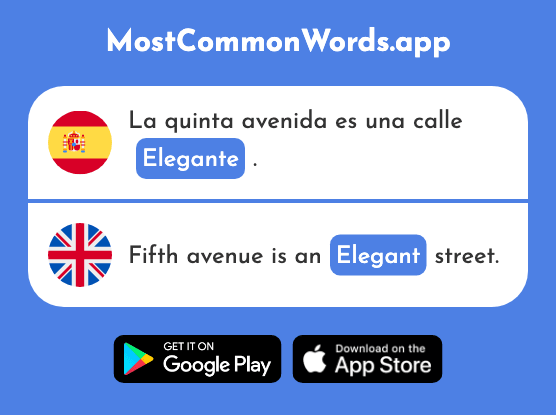 Elegante - Elegant, smart, stylish (La 2742 Palabra Más Común En English)