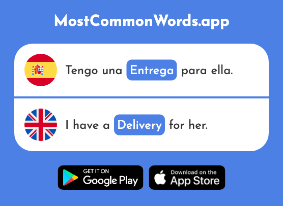 Entrega - Delivery (La 2117 Palabra Más Común En English)