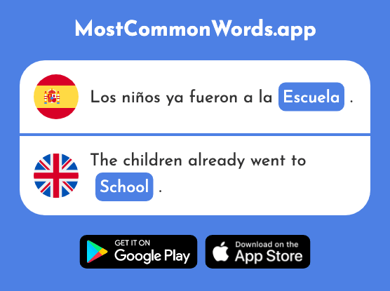 Escuela - School (La 424 Palabra Más Común En English)