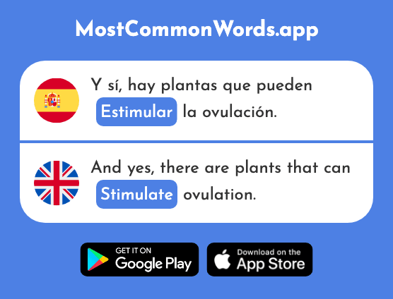 Estimular - Stimulate, encourage (La 2672 Palabra Más Común En English)