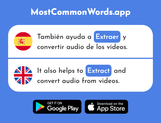 Extraer - Extract, take out (La 2215 Palabra Más Común En English)