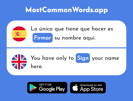 Firmar - Sign (La 1056 Palabra Más Común En English)