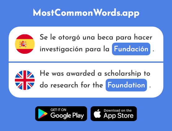 Fundación - Foundation (La 2219 Palabra Más Común En English)