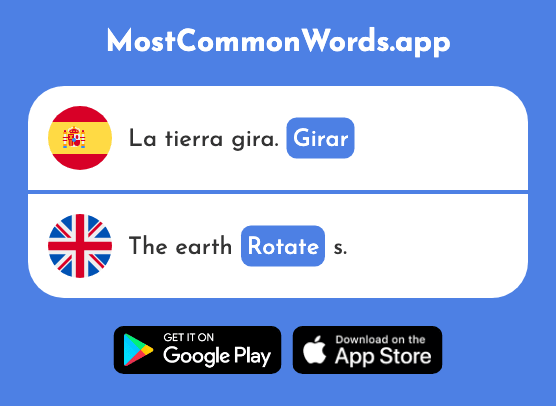 Girar - Rotate, revolve (La 1416 Palabra Más Común En English)