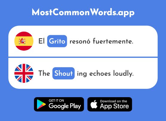 Grito - Cry, shout, scream (La 1068 Palabra Más Común En English)