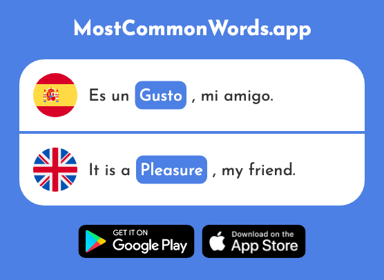 Gusto - Pleasure, taste, preference (La 890 Palabra Más Común En English)