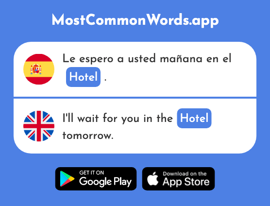Hotel - Hotel (La 1163 Palabra Más Común En English)