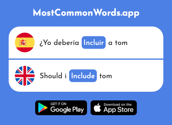 Incluir - Include (La 417 Palabra Más Común En English)