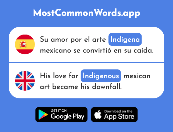 Indígena - Indigenous, native (La 1503 Palabra Más Común En English)