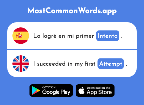 Intento - Attempt, try (La 1396 Palabra Más Común En English)