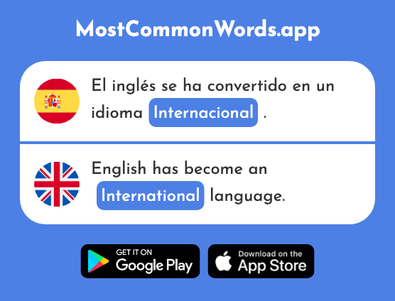 Internacional - International (La 463 Palabra Más Común En English)